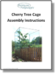 Cherry Tree Cage Assembly Instructions